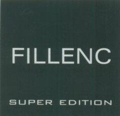 FILLENC SUPER EDITION