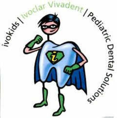 ivokids Ivoclar Vivadent Pediatric Dental Solutions
