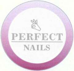 PERFECT NAILS