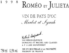 ROMÉO ET JULIETA VIN DE PAYS D'OC Merlot et Syrah