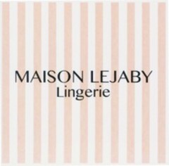 MAISON LEJABY Lingerie