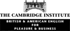 THE CAMBRIDGE INSTITUTE BRITISH & AMERICAN ENGLISH FOR PLEASURE & BUSINESS