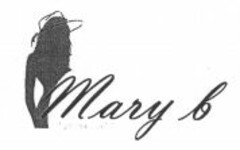 Mary b