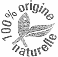 100% origine naturelle