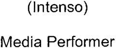 (Intenso) Media Performer