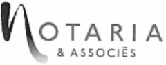 NOTARIA & ASSOCIÉS