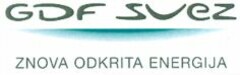 GDF SUEZ ZNOVA ODKRITA ENERGIJA