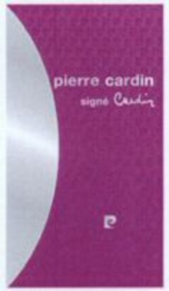 pierre cardin signé Cardin