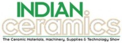 INDIAN ceramics The Ceramic Materials, Machinery, Supplies & Technology Show