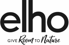ELHO GIVE Room TO Nature