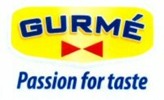 GURMÉ Passion for taste