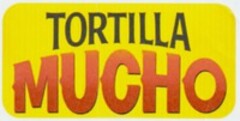 TORTILLA MUCHO