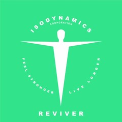 ISODYNAMICS REVIVER CORPORATION FEEL STRONGER LIVE LONGER