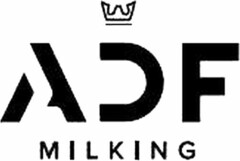 ADF MILKING