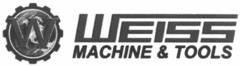 WEISS MACHINE & TOOLS