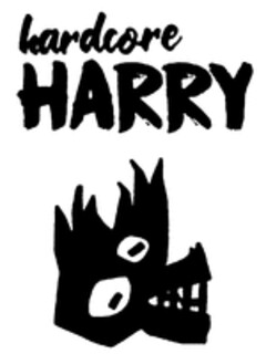 hardcore HARRY