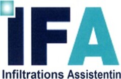 IFA Infiltrations Assistentin