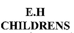 E.H CHILDRENS