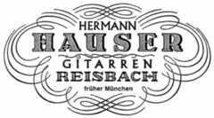 HERMANN HAUSER GITARREN REISBACH früher München