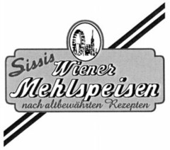 Sissis Wiener Mehlspeisen nach altbewährten Rezepten