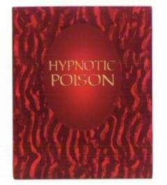 HYPNOTIC POISON