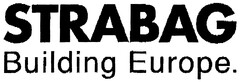 STRABAG Building Europe.