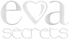 eva secrets