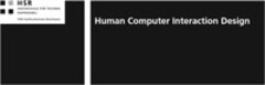 Human Computer Interaction Design