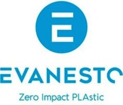 EVANESTO Zero Impact PLAstic