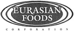 EURASIAN FOODS CORPORATION