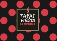 TAPAS FIESTA LA ESPAÑOLA