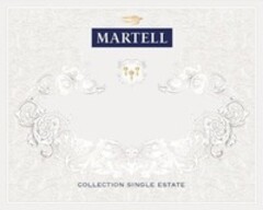 MARTELL COLLECTION SINGLE ESTATE