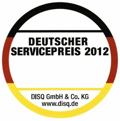 DEUTSCHER SERVICEPREIS 2012 DISQ GmbH & Co. KG www.disq.de