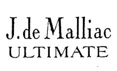 J. de Malliac ULTIMATE