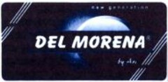 DEL MORENA by Ari new generation