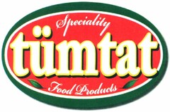 Speciality tümtat Food Products