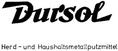 DURSOL HERD- UND HAUSHALTSMETALLPUTZMITTEL