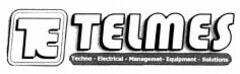 TE TELMES Techno - Electrical - Management - Equipment - Solutions