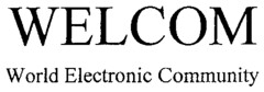 WELCOM World Electronic Community