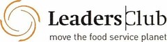 Leaders Club move the food service planet