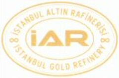 IAR ISTANBUL ALTIN RAFINERISI ISTANBUL GOLD REFINERY