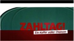 ZAHLTAG! Ein Koffer voller Chancen