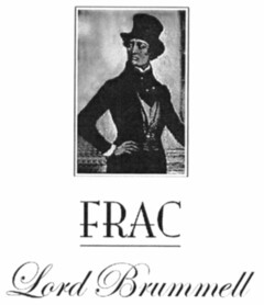 FRAC Lord Brummell