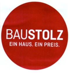 BAUSTOLZ EIN HAUS. EIN PREIS.