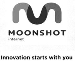 M MOONSHOT internet Innovation starts with you