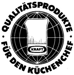 KRAFT QUALITÄTSPRODUKTE FÜR DEN KÜCHENCHEF