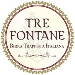 TRE FONTANE BIRRA TRAPPISTA ITALIANA