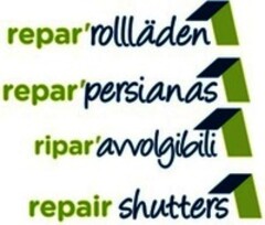 repar'rollläden repar'persianas ripar'avvolgibili repair shutters