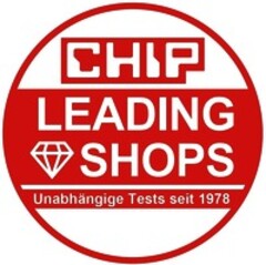 CHIP LEADING SHOPS Unabhängige Tests seit 1978