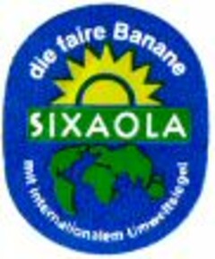 SIXAOLA die faire Banane mit internationalem Umweltsiegel